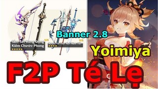 Banner 2.8: Yoimiya Chỉ Dành Cho AE Đam Mê, Còn F2P Nên Tích Chờ Sumeru Thôi !| Genshin Impact