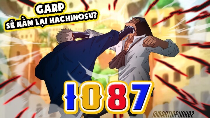 Trận Chiến Của Phó Đô Đốc GARP ở Hachinosu: GARP Đã Thảm Bại?! Phân Tích One Piece 1087
