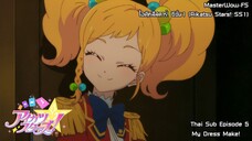 Aikatsu Stars SS1! ตอนที่ 05 My Dress Make! [ซับไทย]