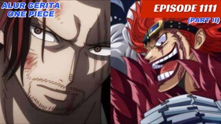 One Piece Episode 1111 Subtitle Indonesia Terbaru.(PART-II)"KAMUSARI-SHANKS"