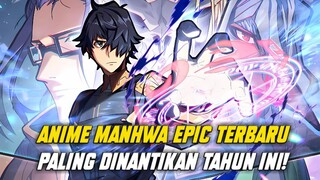 WAJIB NONTON! 5 ANIME MANHWA KEREN TERBARU YANG AKAN RILIS TAHUN INI !