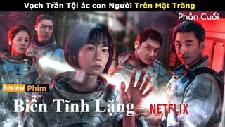 [Tóm Tắt Phim] The Silent Sea (Biển Tĩnh Lặng) - Siêu Phẩm Netflix có hay hơn Squid Game ? (P.cuối)