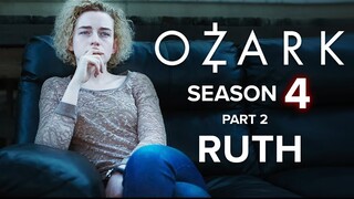 Ozark Season 4 Part 2 Ruth Theories Explained