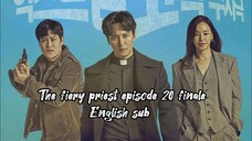 The fiery priest episode 20 finale English sub