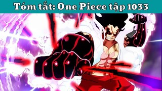 Cú đấm Bá Vương của Luffy - Tóm tắt One Piece tập 1033