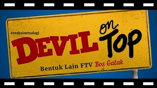 review Devil On Top Bentuk Lain FTV Bos Galak