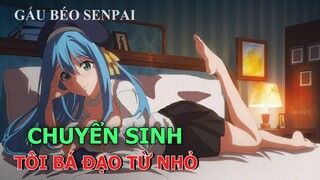 Chuyển Sinh Ở " Vạch Đích " Tôi Bá Đạo Từ Nhỏ | Tóm Tắt Anime Hay | Gấu Xàm