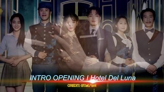 INTRO OPENING I รอรักโรงแรมพันปี (Hotel del Luna) 호텔 델루나