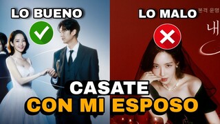 Casate con mi esposo - Lo bueno y lo Malo del KDRAMA