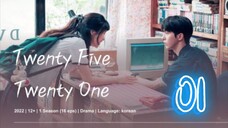 󾓮스물다섯 스물하나 TWENTY FIVE TWENTY ONE EP 1 ENG SUB