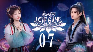 Love Game in Eastern Fantasy EP07