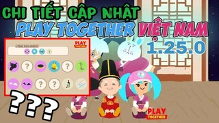 Play Together | Chi Tiết Cập Nhật V1.25.0 , Quà Tặng "CÓ BIẾN" , Giải Đố Chống AuTu Được Thêm Vào