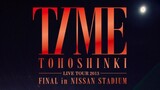 TVXQ - Live Tour 2013 'Time' Final in Nissan Stadium [2013.08.18]
