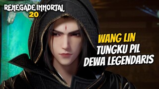 Wang Lin Tungku Pil Dewa Legendaris - Renegade Immortal 20