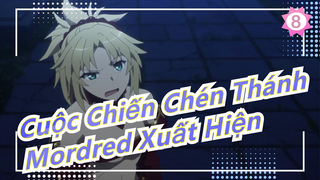 [Cuộc chiến chén thánh / Apocrypha] Các cảnh Mordred xuất hiện_8