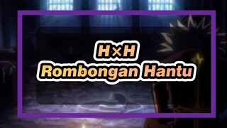 [HUNTER×HUNTER] Rombongan Hantu - Pagan