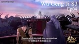 Wu Geng Ji S3 Episode 04 Subtitle Indonesia