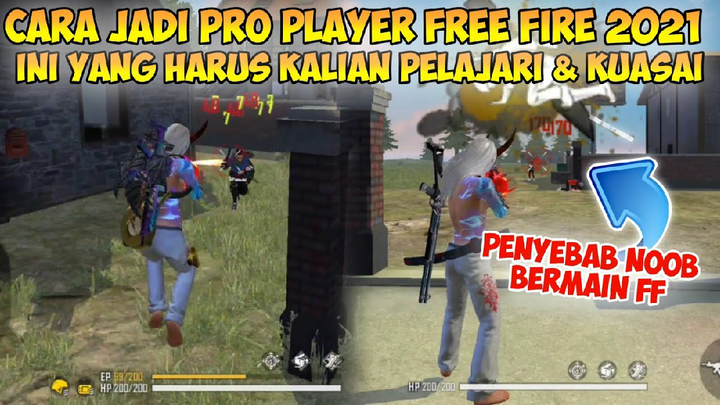 CARA JADI PRO PLAYER FREE FIRE 2021 | Ini Yang Harus Kalian Pelajari Jika Ingin Jadi Pro Player FF