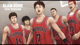 《THE FIRST SLAM DUNK》 -『BLIZZARD GUNNER +第ゼロ感』  EPIC VERSION