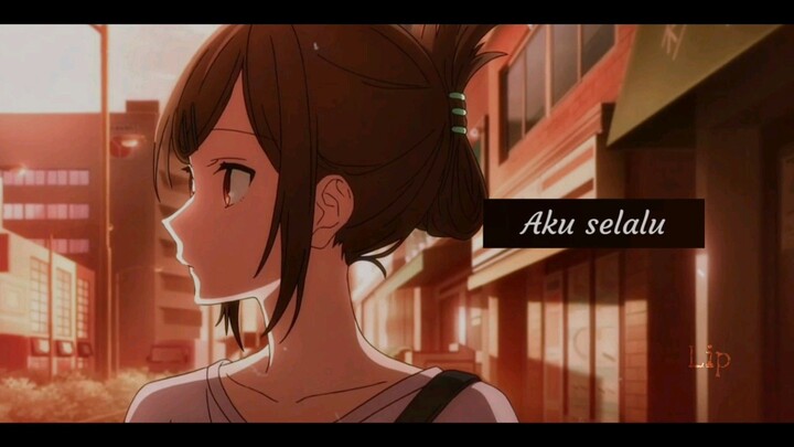 Horimiya edit || Surat cinta untuk starla - Virgoun