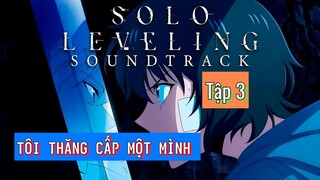 REVIEW ANIME | Solo Leveling - Tôi Thăng Cấp Một Mình | Tập 3