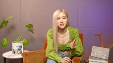 ROSÉ 最新采访Talks On The Ground, “R”,BLACKPINK & hank