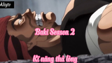 Baki Season 2 Tập 8 Kĩ năng thả lỏng