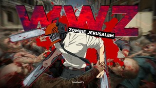 AKU MENJADI CHAINSAW-MAN DI ISRAEL | WORLD WAR Z: AFTERMATH GAME [JERUSALEM]