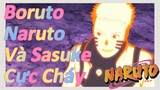 Boruto Naruto Và Sasuke Cực Cháy