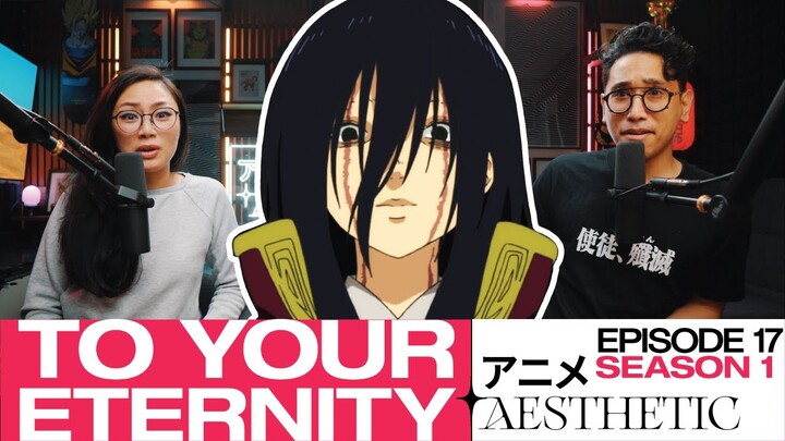 HAYASE BE CRAY! - To Your Eternity Episode 17 Reaction and Review