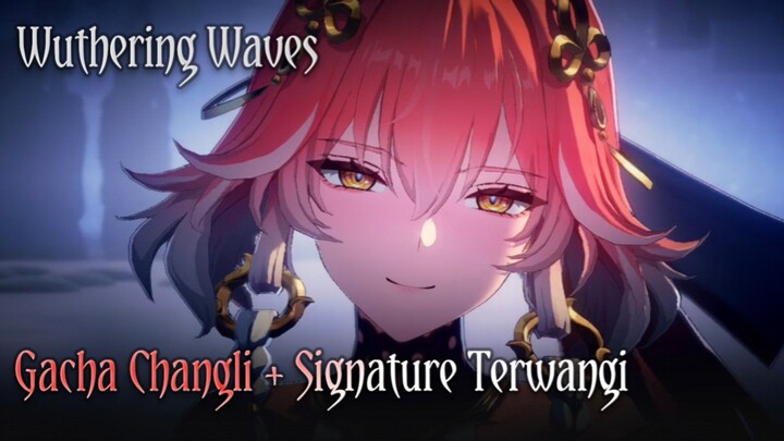 Gacha Terwangi Gw Saat Ini - Wuthering Waves Indonesia