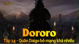 Dororo Tập 24 - Quân Daigo bỏ mạng khá nhiều