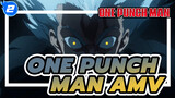 One Punch Man Part Two | AMV_2