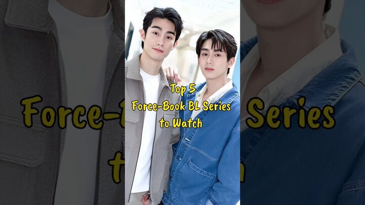 Top 5 Force-Book BL Series to Watch #blseries #forcebook #blseriestowatch #thaibl