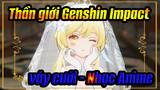Thần giới Genshin Impact / Ying: Đoán xem ai tặng em chiếc váy cưới ~ vui quá đi