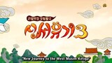 New Journey To The West S3 Ep. 7 [INDO SUB]