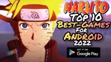 Naruto Top 10 Best games for Android 2022🔥 | Naruto Games for Android 2022