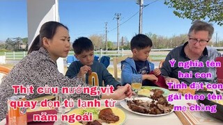 Thịt cừu nướng vịt quay dọn đồ ăn từ năm ngoái/ý nghĩa tên hai con/cuộc sống ở pháp/món ngon mỗingày