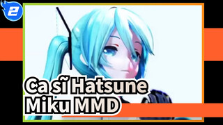 [Ca sĩ Hatsune Miku/MMD/Bản đăng lại] Tôi đã chạm một bình hoa_2