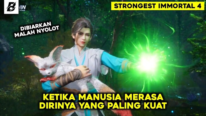 Karma Karena Ulahnya Sendiri‼️Alur Cerita Strongest Immortal Part 4