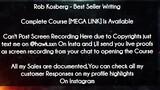 Rob Kosberg course - Best Seller Writing  download