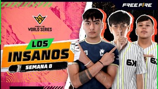 Los Insanos: Semana 8 💥 | FFWS LATAM