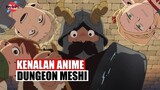 Berpetualang Sambil Mukbang Monster di Dungeon | Kenalan Anime Dungeon Meshi