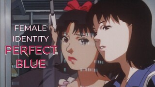 Female Identity in Perfect Blue