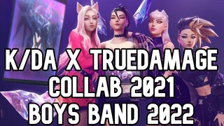 K/DAxTrueDamage Collab 2021 & Boys Band 2022 Confirmed? | League of Legends | Theory