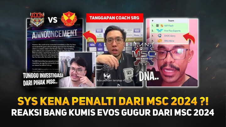 SYS Kena Penalti dari MSC 2024 ?! Reaksi Bang Kumis EVOS Tidak Lolos Playoff ! Tanggapan Arcadia..