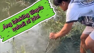 Ang lalaking tilapia nahuli ni Idol