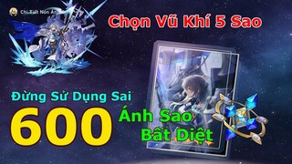 600 Ánh Sao Bất Diệt Nên Đổi 30 Vé Hay Nón Ánh Sáng 5 Sao ! Đừng Để Hối Hận | Honkai: Star Rail