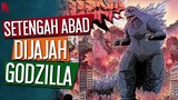 Ketika GODZILLA Menjajah Bumi Selama Setengah Abad | Godzilla: The Half Century War