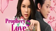 Prophecy Of Love (Tagalog 40)